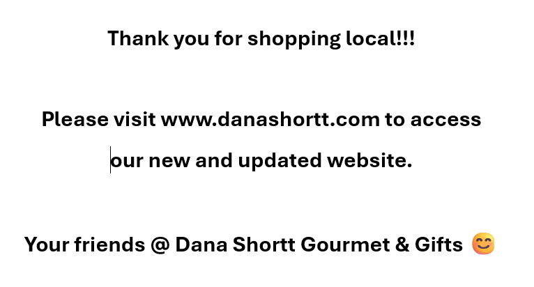 Dana Shortt Gourmet and Gifts